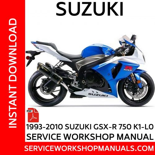 1993-2010 Suzuki GSX-R 750 K1-L0 Service Workshop Manual