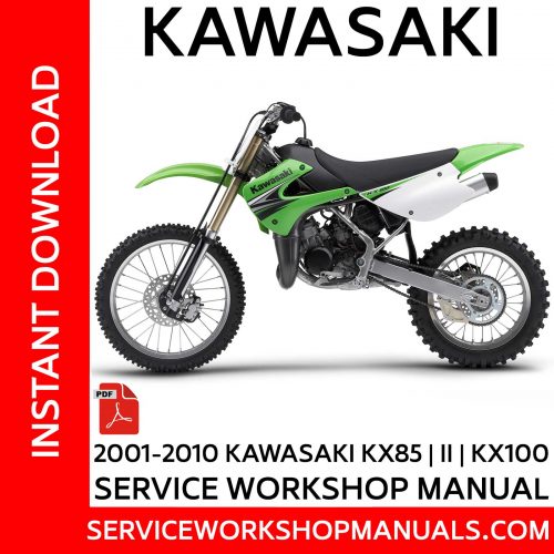 2001-2010 Kawasaki KX85 | II | KX100 Service Workshop Manual