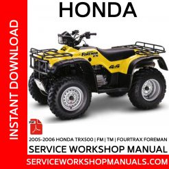 2005-2006 Honda TRX500 | FM | TM | Fourtrax Foreman Service Workshop Manual