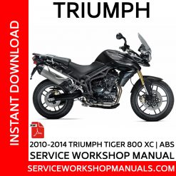 2010-2014 Triumph Tiger 800-XC ABS Service Workshop Manual