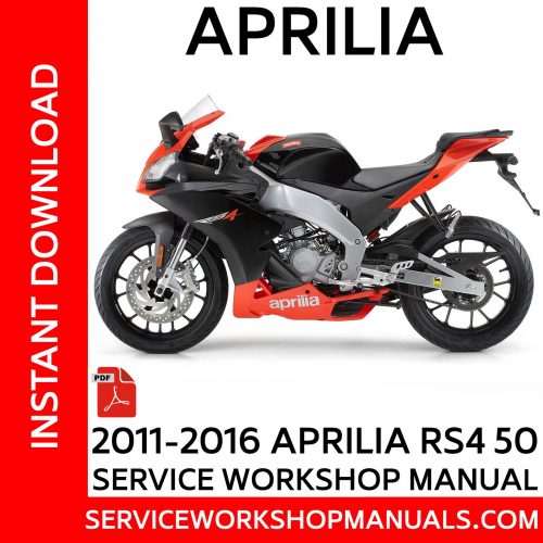 2011-2016 Aprilia RS4 50 Service Workshop Manual