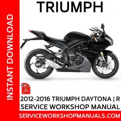 2012-2016 Triumph Daytona | R Service Workshop Manual