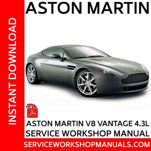 Aston Martin V8 Vantage 4.3L Service Workshop Manual