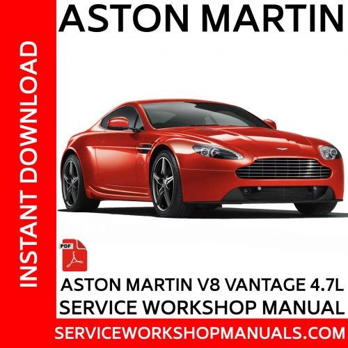 Aston Martin V8 Vantage 4.7L Service Workshop Manual
