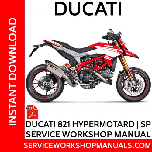 Ducati 821 Hypermotard-SP Service Workshop Manual