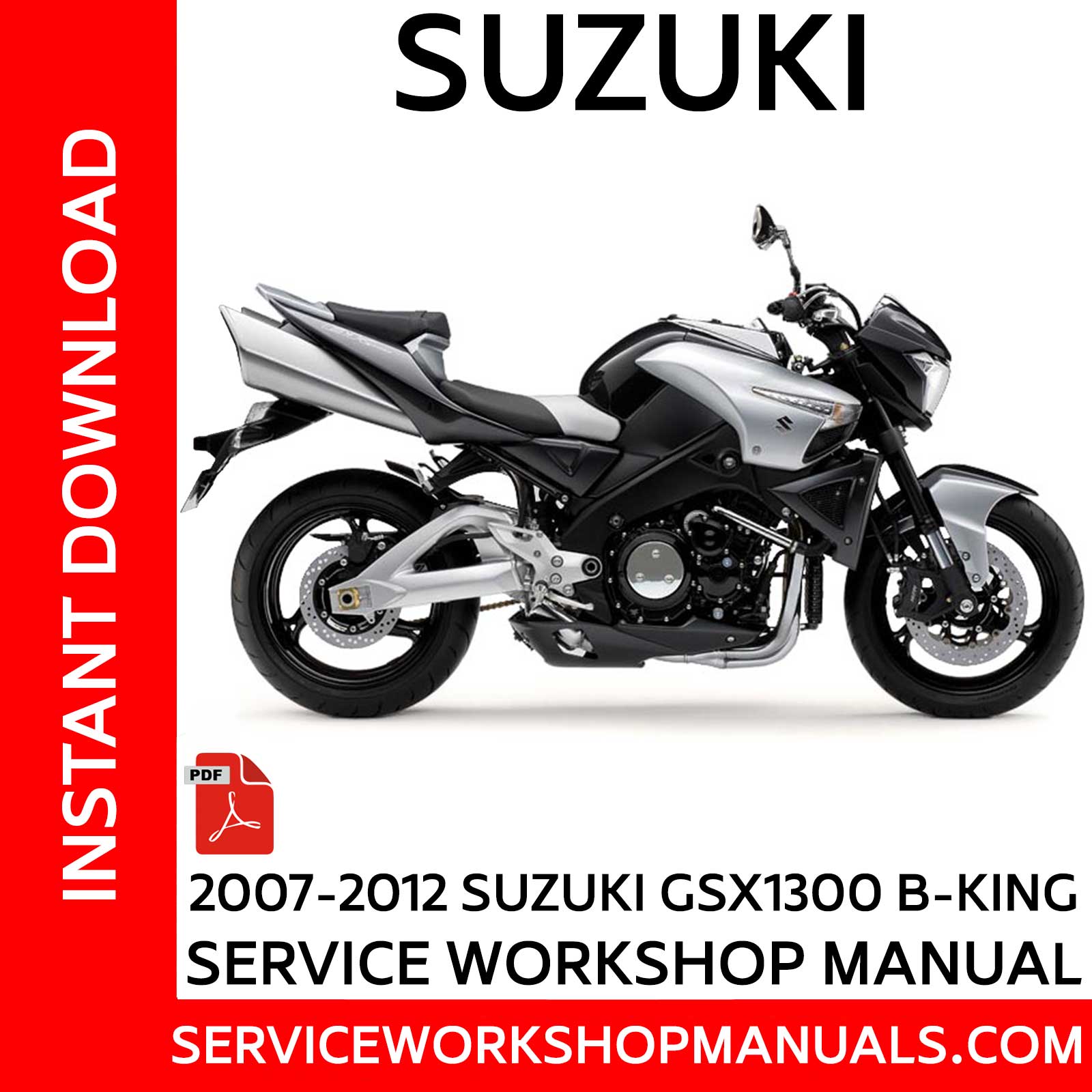 Suzuki GSX 1300 B-King 2007-2012 Service Workshop Manual ...