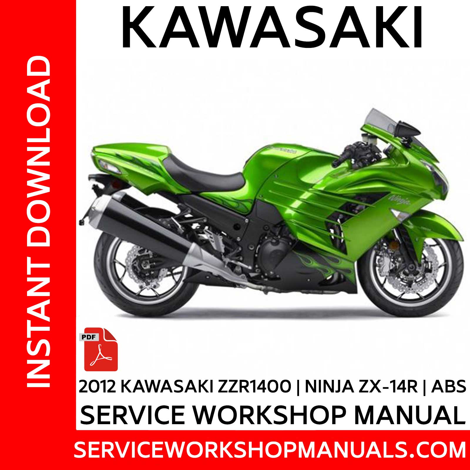 Kawasaki ZZR1400 | Ninja ZX-14R | ABS 2012 Service Workshop Manual