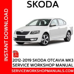 Skoda Octavia III MK3 2012-2019 Service Workshop Manual