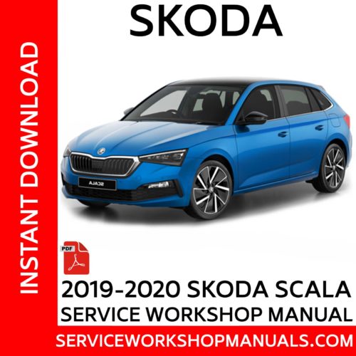 Skoda Scala 2019-2020 Service Workshop ManualSkoda Scala 2019-2020 Service Workshop Manual