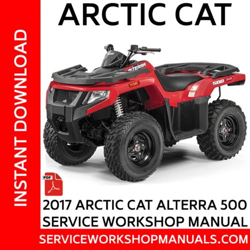 Arctic Cat Alterra 500 2017 Service Workshop Manual