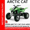 Arctic Cat DVX 400 2008 Service Workshop Manual