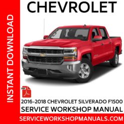 Chevrolet Silverado F1500 2016-2018 Service Workshop Manual