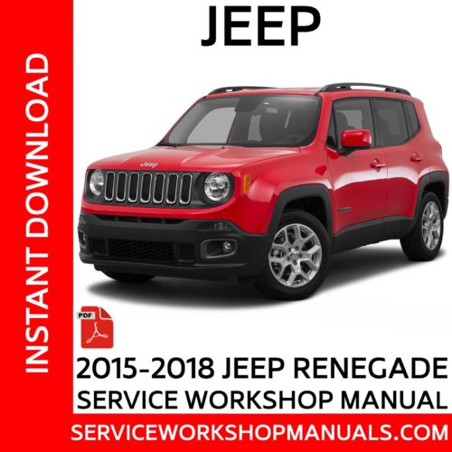 Jeep Renegade 2015-2018 Service Workshop Manual