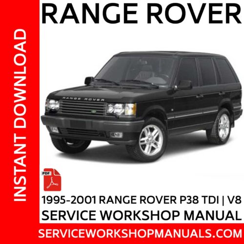 Range Rover P38 TDI | V8 1995-2001 Service Workshop Manual