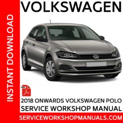 Volkswagen Polo 2018 Onwards Service Workshop Manual