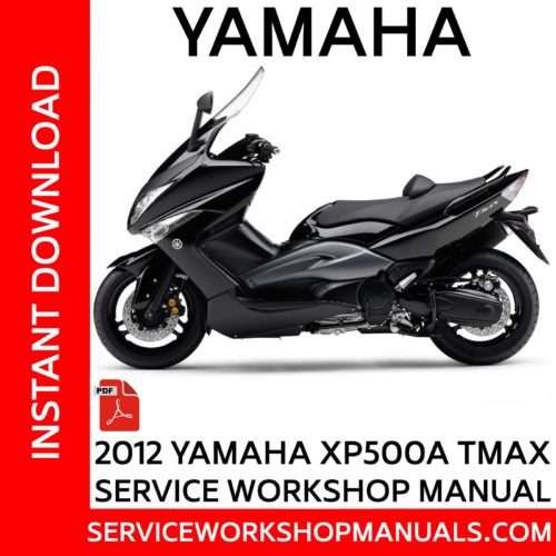 Yamaha XP500A TMAX 2012 Service Workshop Manual