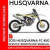 Husqvarna FC 450 2015 Service Workshop Manual