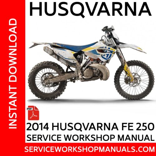 Husqvarna FE 250 2014 Service Workshop Manual
