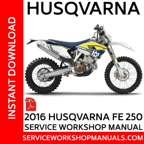 Husqvarna FE 250 2016 Service Workshop Manual