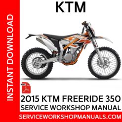 KTM Freeride 350 2015 Service Workshop Manual