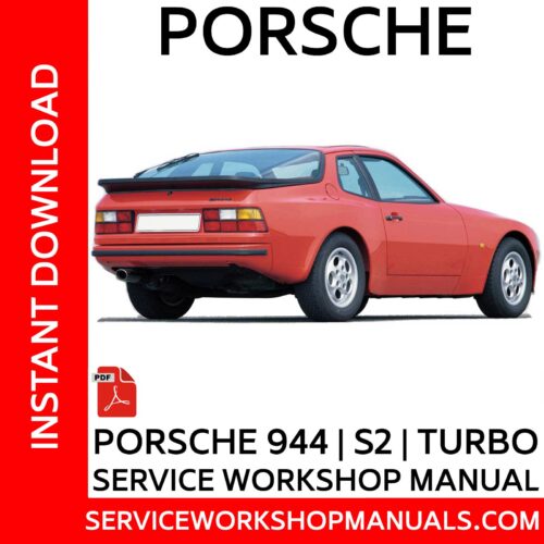 Porsche 944 | S2 | Turbo Service Workshop Manual