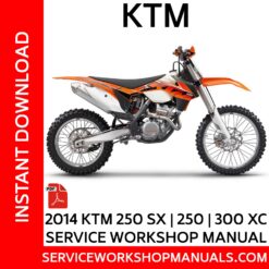 KTM 250 SX | 250 | 300 XC 2014 Service Workshop Manual