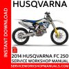 Husqvarna FC 250 2014 Service Workshop Manual
