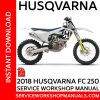 Husqvarna FC 250 2018 Service Workshop Manual