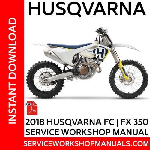 Husqvarna FC-FX 350 2018 Service Workshop Manual
