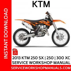 KTM 250 SX | 250 | 300 XC 2013 Service Workshop Manual