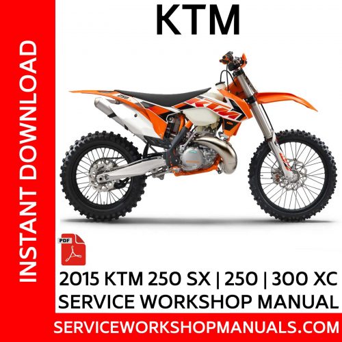 KTM 250 SX | 250 | 300 XC 2015 Service Workshop Manual