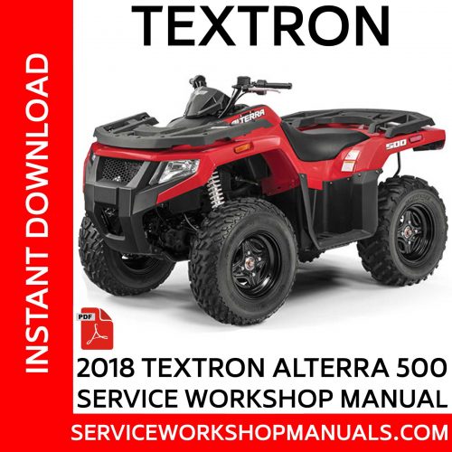 Textron Alterra 500 2018 Service Workshop Manual