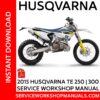 Husqvarna TE 250 | 300 2015 Service Workshop Manual
