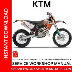 KTM 400 | 450 | 530 | EXC | XCW | Six Days | Champions Edition 2010 Service Workshop Manual