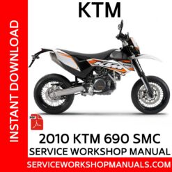 KTM 690 SMC 2010 Service Workshop Manual